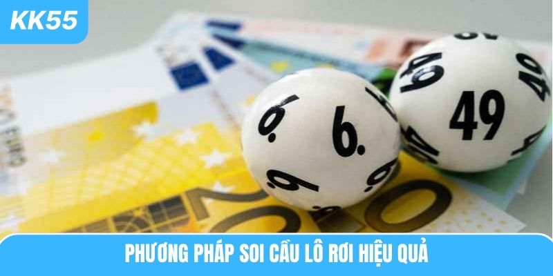 Phương pháp soi cầu lô rơi hiệu quả